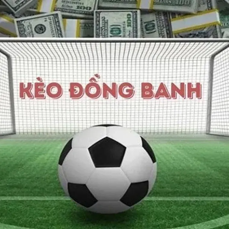 Mẹo Chơi Kèo Đồng Banh Tại 7M Để Luôn Thắng Trong Mọi Trận Đấu Lớn